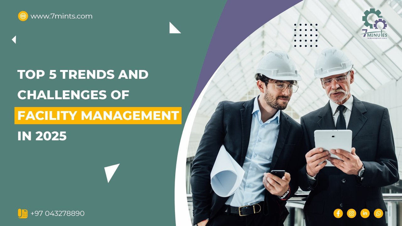 Top 5 Facility Management Trends and Challenges 2025