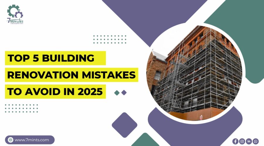 Building Renovation Mistakes to Avoid in 2025