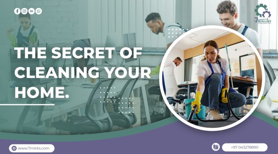 Secret of cleaning your home
