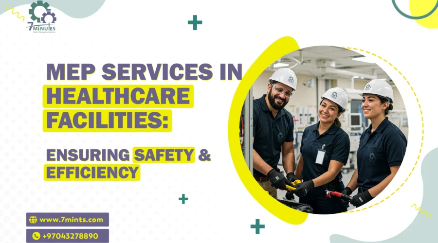 MEP Services in Healthcare Facilities: Ensuring Safety and Efficiency
