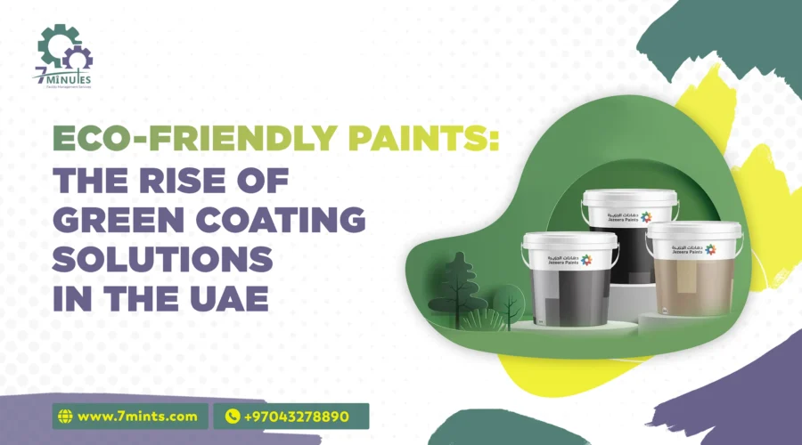 Eco-Friendly Paints: The Rise of Green Coating Solutions in the UAE
