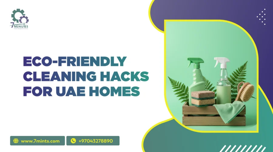 Eco-Friendly Cleaning Hacks for UAE Homes